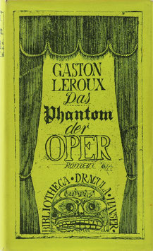 Leroux, Gaston - Das Phantom der Oper