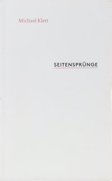 Klett, Michael - Seitensprünge