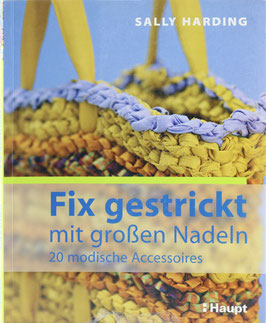 Harding, Sally - Fix gestrickt mit großen Nadeln
