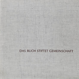Das Buch stiftet Gemeinschaft