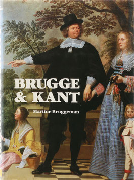 Bruggeman, Martine - Brugge & Kant - Een historisch overzicht