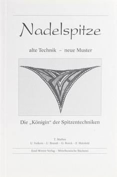 Nadelspitze - alte Technik - neue Muster - Die "Königin" der Spitzentechniken