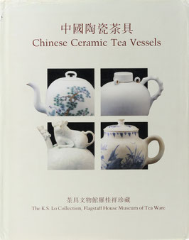 Chinese Ceramic Tea Vessels - The K.S. Lo Collection, Flagstaff House Museum of Tea Ware