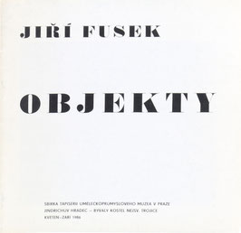 Jirí Fusek - Objekty