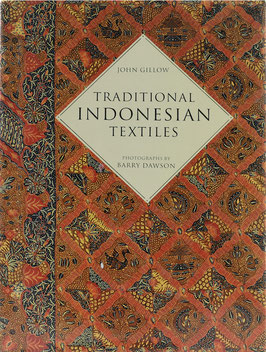 Gillow, John - Traditional Indonesian Textiles