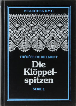 Dillmont, Thérèse de - Die Klöppelspitzen - Serie 1
