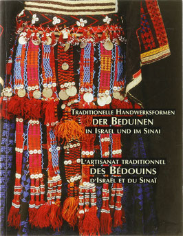 Goren, Orna - Traditionelle Handwerksformen der Beduinen in Israel und im Sinai - L'artisanat traditionnel des Bédouins d'Israel et du Sinai