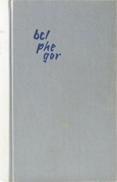 Schmidt, Arno - Belphegor - Nachrichten von Büchern und Menschen