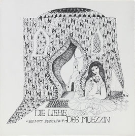 Pfisterer, Helmut - Die Liebe des Muezzin