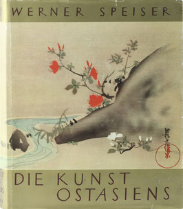 Speiser, Werner - Die Kunst Ostasiens
