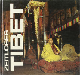 Maurer, Jörg-Peter und Gisela - Zeitloses Tibet - Mönche und Klöster auf dem Dach der Welt