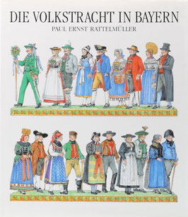 Rattelmüller, Paul Ernst - Die Volkstracht in Bayern