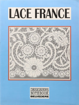 Hageney, Wolfgang H. (Hrsg.) - Lace France - Lace and Embroidery Patterns - French Style