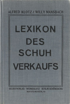 Klotz, Alfred und Mansbach, Willy - Lexikon des Schuhverkaufs