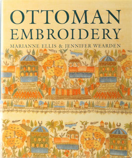 Ellis, Marianne und Wearden, Jennifer - Ottoman Embroidery