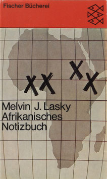 Lasky, Melvin J. - Afrikanisches Notizbuch