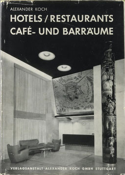 Koch, Alexander - Hotels, Restaurants, Café- und Barräume