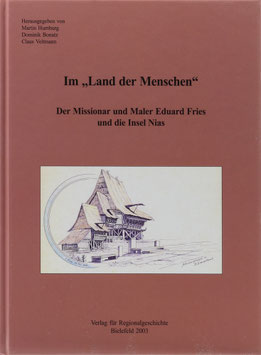 Im "Land der Menschen" - Der Missionar und Maler Eduard Fries und die Insel Nias