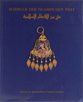 Hasson, Rachel - Schmuck der islamischen Welt - Ausstellung des L. A. Mayer Memorial Museums Jerusalem/Israel