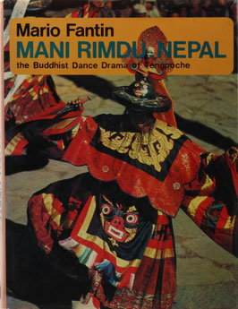 Fantin, Mario - Mani Rimdu - Nepal - The Buddhist Dance Drama of Tengpoche