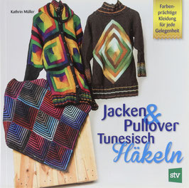 Müller, Kathrin - Jacken & Pullover - Tunesisch Häkeln