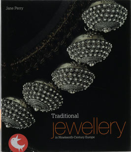 Perry, Jane - Traditional Jewellery in Nineteenth-Century Europe