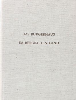 Ossenberg, Horst - Das Bürgerhaus im Bergischen Land
