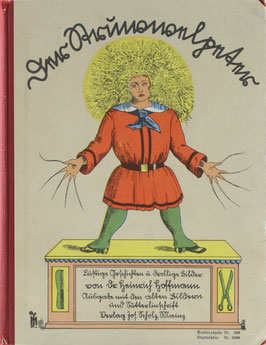 Hoffmann, Heinrich - Der Struwwelpeter - Lustige Geschichten und drollige Bilder - Ausgabe mit den alten Bildern und Sütterlinschrift