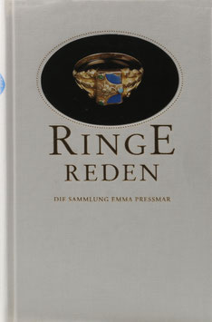Pressmar, Emma - Ringe reden - Die Sammlung Emma Pressmar im Ulmer Museum