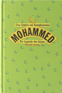 Kamphoevener, Elsa Sophia von - Mohammed - Die Legende des Islams