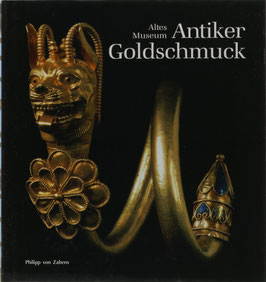 Platz-Horster, Gertrud - Antiker Goldschmuck - Eine Auswahl der ausgestellten Werke
