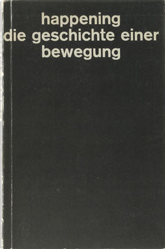Happening - Die Geschichte einer Bewegung