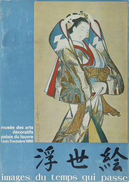 Images du temps qui passe - Peintures et estampes d'Ukiyo-é