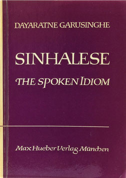 Garusinghe, Dayaratne - Sinhalese the Spoken Idiom