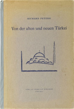 Peters, Richard - Von der alten und neuen Türkei
