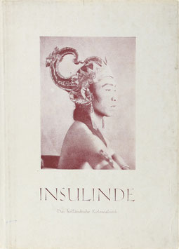 Koernicke, Max - Insulinde - Das holländische Kolonialreich