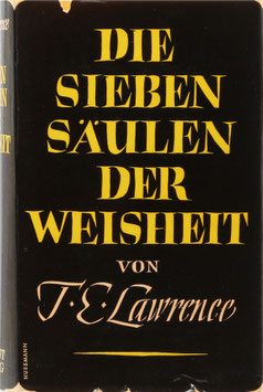 Lawrence, T. E. - Die sieben Säulen der Weisheit