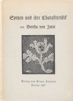 Jurie, Bertha von - Spitzen und ihre Charakteristik