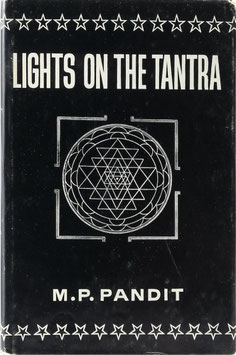 Pandit, M. P. - Lights on the Tantra