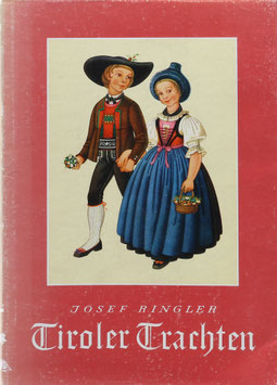 Ringler, Josef - Tiroler Trachten