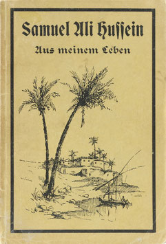 Hussein, Samuel Ali - Aus meinem Leben