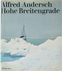 Andersch, Alfred - Hohe Breitengrade oder Nachrichten von der Grenze