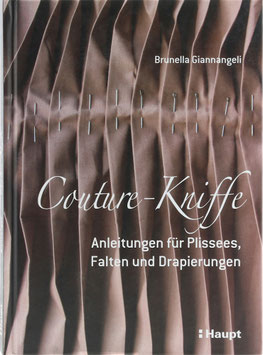 Giannangeli, Brunella - Couture-Kniffe - Anleitungen für Plissees, Falten und Drapierungen