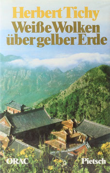 Tichy, Herbert - Weiße Wolken über gelber Erde