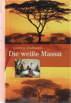 Hofmann, Corinne - Die weiße Massai