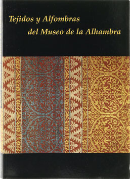 Lafuente, Ana Cabrera - Tejidos y Alfombras del Museo de la Alhambra