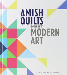 Murr, Karl Borromäus und Kreutzer, Tanja -  Amish Quilts Meet Modern Art