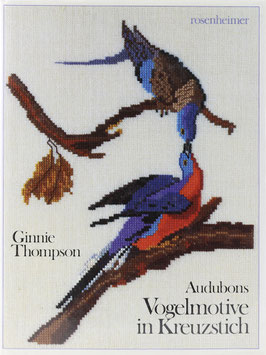 Thompson, Ginnie - Audubons Vogelmotive in Kreuzstich