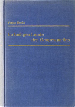 Heske, Franz - Im heiligen Lande der Gangesquellen