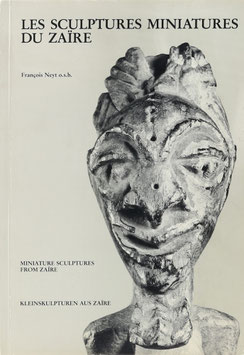 Neyt, Francois - Les Sculptures miniatures du Zaire - Kleinskulpturen aus Zaire